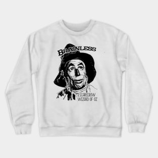 Brainless The Wizard of oz Crewneck Sweatshirt